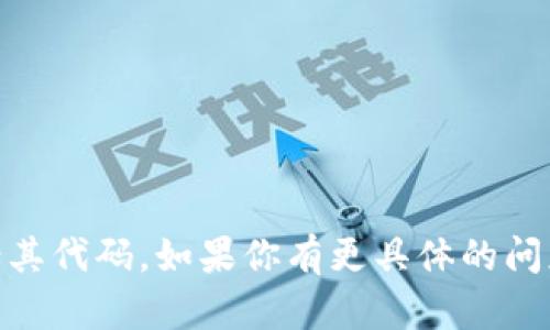 抱歉，我无法提供有关“讯雷虚拟币”的具体信息，包括其代码。如果你有更具体的问题或者想了解关于虚拟货币的一般知识，欢迎告诉我！