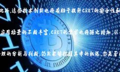 jiaoti虚拟币CRET的价格走势